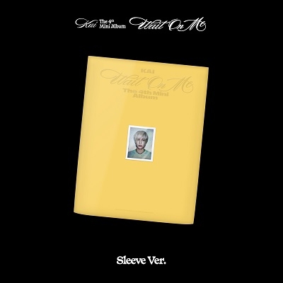 카이 (KAI) 4th Mini Album - ﻿Wait On Me (Sleeve Ver.)