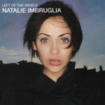 NATALIE IMBRUGLIA - LEFT OF THE MIDDLE