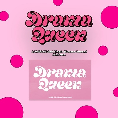 LOVEONE (러브원) 2nd Single Album - Drama Queen(Pink ver.) LOVEONE (러브원) 2nd Single Album - Drama Queen(Pink ver.)