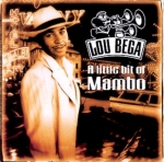 LOU BEGA - A LITTLE BIT OF MAMBO