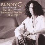 KENNY G (케니지) - Im In The Mood For Love… The Most Romantic Melodies Of All Time