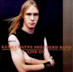 KENNY WAYNE SHEPHERD BAND : LIVE ON (CD)