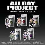 ALLDAY PROJECT (올데이프로젝트) - The Debut Single - FAMOUS (CARTOON ver.) 랜덤발송