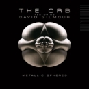 The Orb featuring David Gilmour - Metallic Spheres