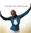 Angelique Kidjo(안젤리크 키드조) - Black Ivory Soul
