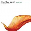 김애라 (Aera Kim) 3집 - Scent Of Wind