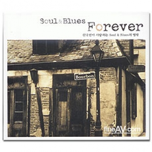 Soul & Blues Forever : 한국인이 사랑하는 Soul & Blues의 명작 (2CD) Soul & Blues Forever : 한국인이 사랑하는 Soul & Blues의 명작 (2CD)