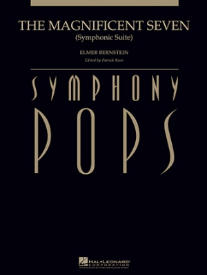 The Magnificent Seven Symphonic Suite