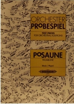 Test Pieces for Orchestral Auditions for Trombone