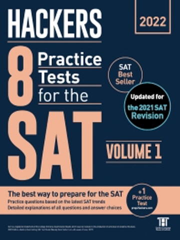 2022 Hackers 8 Practice Tests for the SAT Volume. 1