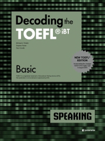 Decoding the TOEFL iBT Speaking Basic(New TOEFL Edition)