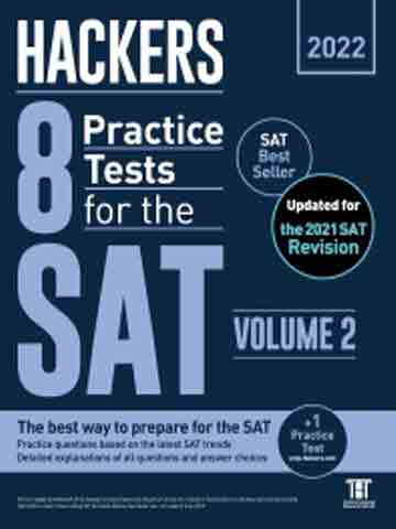 2022 Hackers 8 Practice Tests for the SAT Volume. 2