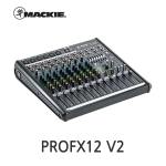 MACKIE ProFX12V2 12채널 믹서 이펙터 USB 인터페이스