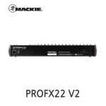 MACKIE ProFX22V2 22채널 믹서 이펙터 내장 USB 인터페이스