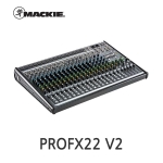 MACKIE ProFX22V2 22채널 믹서 이펙터 내장 USB 인터페이스