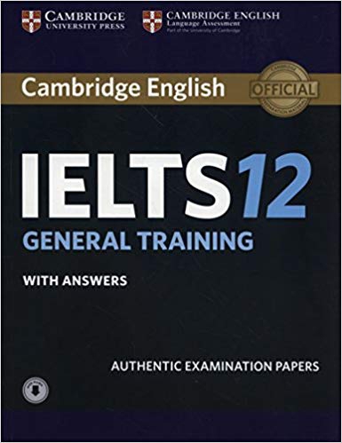 Cambridge IELTS 12 General with CD isbn 9781316637876