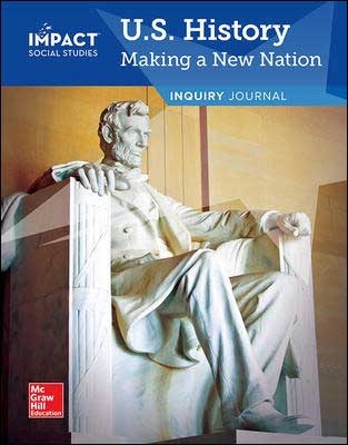 Impact Social Studies US History Making a New Nation Grade 5 Inquiry Journal isbn 9780076914098
