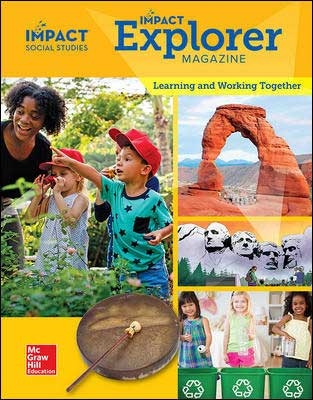Impact Social Studies Learning and Working Together Grade K Impact Explorer Magazine isbn 9780076914968