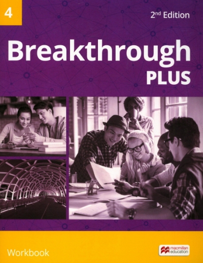 Breakthrough Plus 4 Workbook 2nd isbn 9781380003249