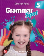 Grammar Spot 5 Teacher s Guide isbn 9789813154070