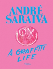 Andre Saraiva: Graffiti Life