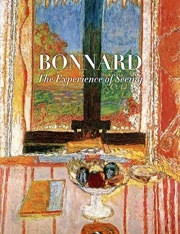 Bonnard: The Experience of Seeing