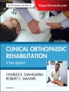 Clinical Orthopaedic Rehabilitation: A Team Approach, 4th