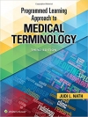Programmed Learning Approach to Medical Terminology, 3rd