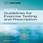 ACSM's Guidelines for Exercise Testing and Prescription, 11th